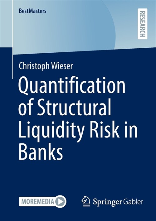 Quantification of Structural Liquidity Risk in Banks (Paperback)