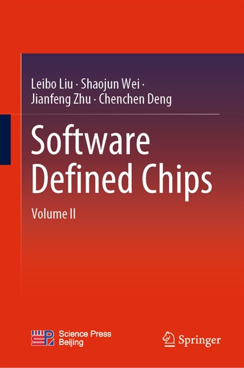 Software Defined Chips: Volume II (Hardcover, 2023)