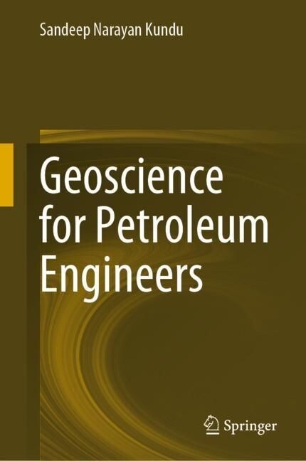 Geoscience for Petroleum Engineers (Hardcover)