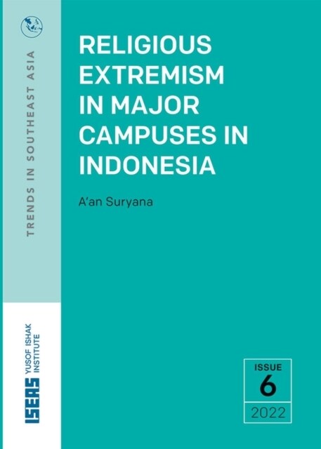Religious Extremism in Major Campuses in Indonesia (Paperback)