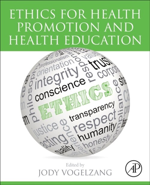 Ethics for Health Promotion and Health Education (Paperback)