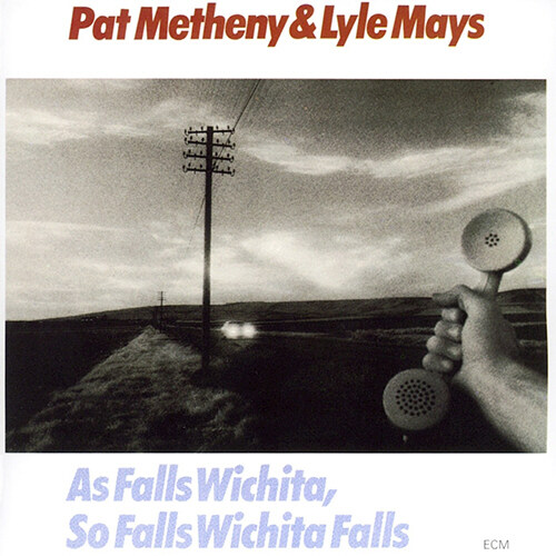 [수입] Pat Metheny / Lyle Mays - As Falls Wichita, So Falls Wichita 2022 NEW EDITION [디지팩]