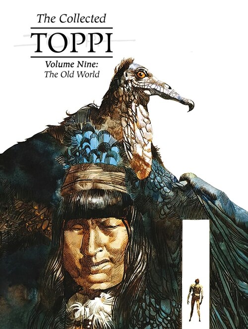 The Collected Toppi Vol 9: The Old World (Hardcover)