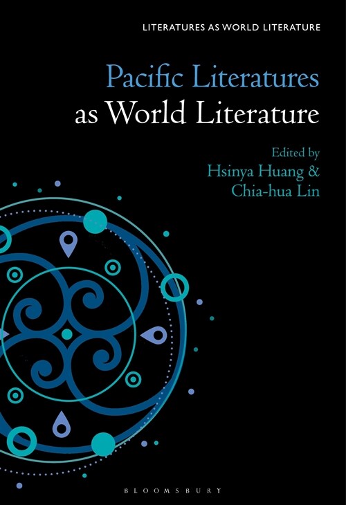 Pacific Literatures as World Literature (Hardcover)