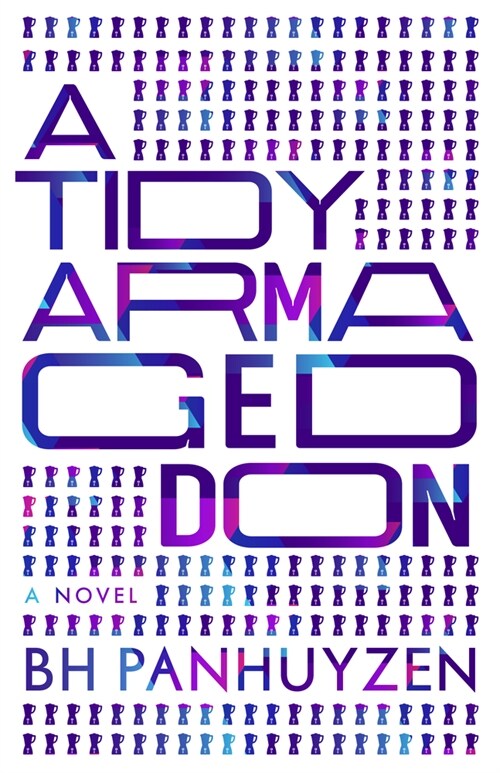 A Tidy Armageddon (Paperback)