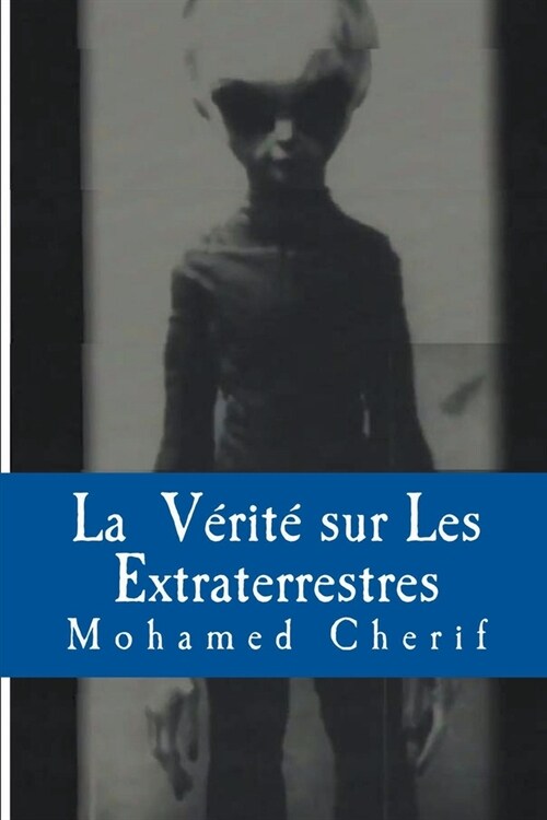 La V?it?Sur Les Extraterrestres (Paperback)