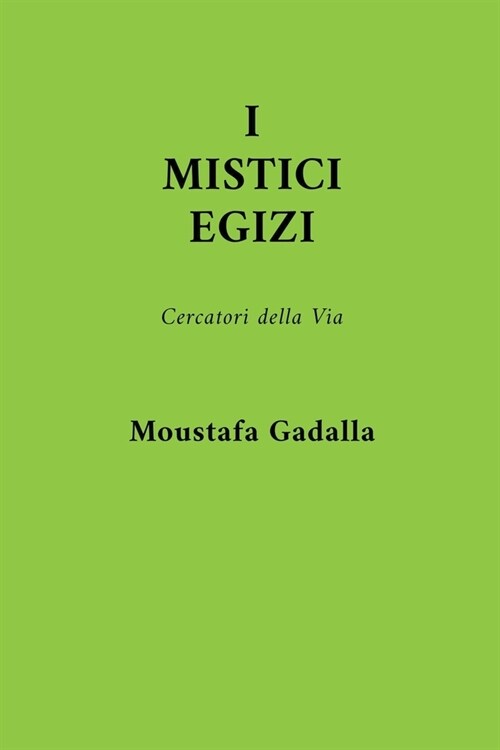 I Mistici Egizi (Paperback)