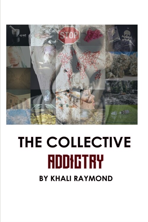 The Collective: Addictry (Paperback)