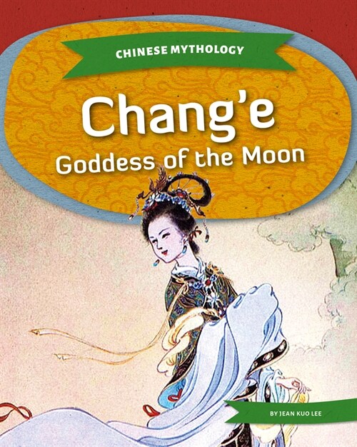 Change: Goddess of the Moon (Library Binding)