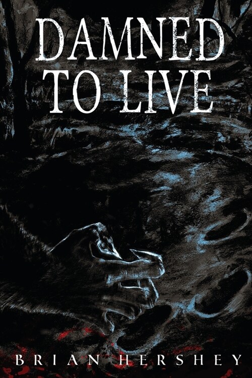 Damned to Live (Paperback)