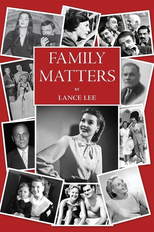 Family Matters: -dreams I couldnt share/and how a dysfunctional family became Americas darling The Addams Family (Paperback)