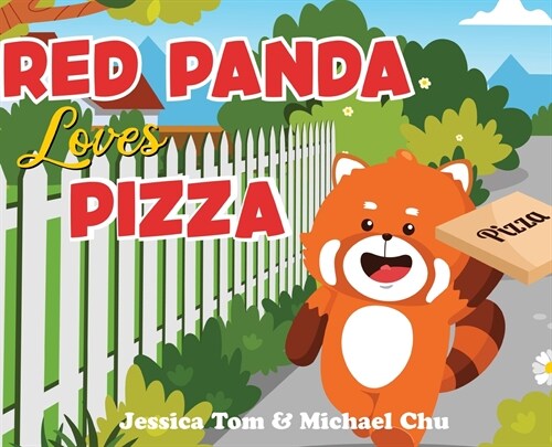 Red Panda Loves Pizza (Hardcover, 2)