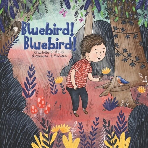 Bluebird! Bluebird! (Paperback)