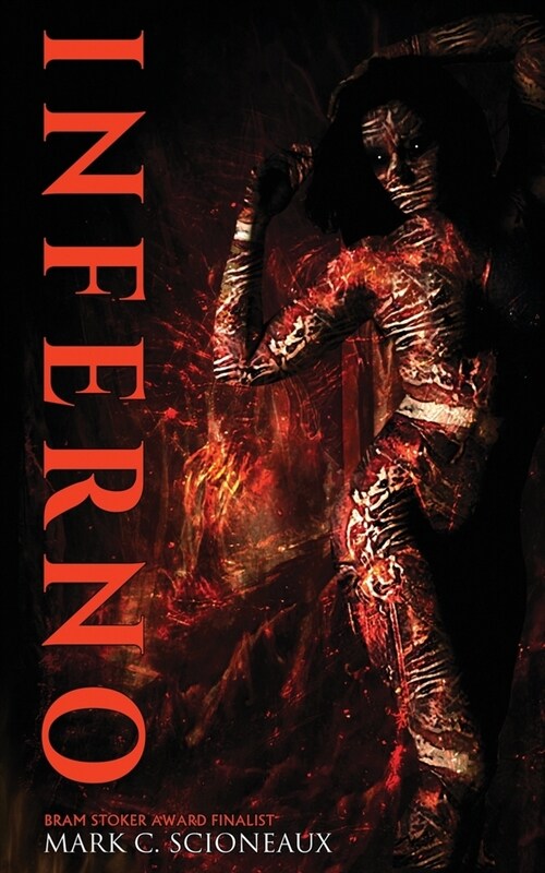 Inferno: The Epic Tale of Dantes Journey Through Hell (Paperback)