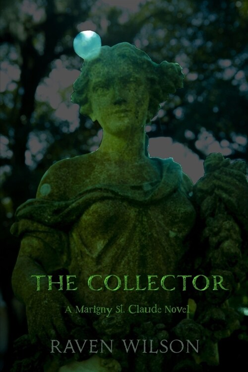 The Collector: A Marigny St. Claude Novel (Paperback)