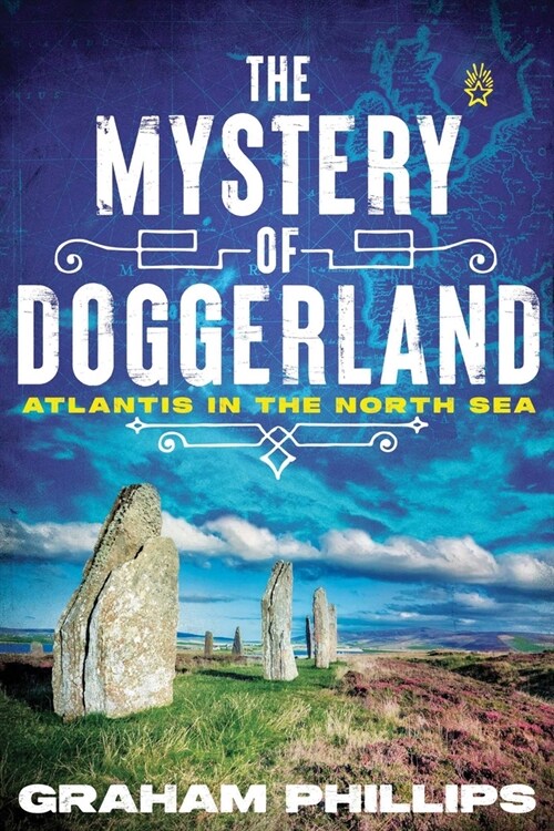 The Mystery of Doggerland: Atlantis in the North Sea (Paperback)