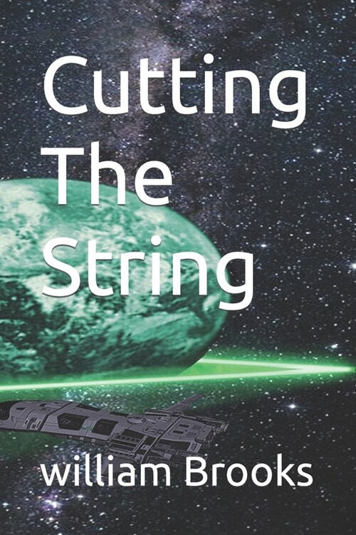 Cutting The String (Paperback)