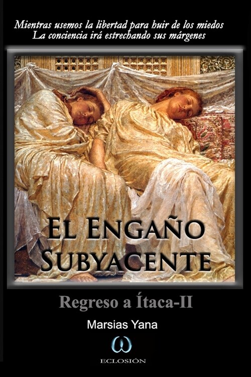 El Enga? Subyacente: Regreso a ?aca II (Paperback)