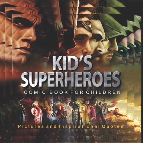Kids Superheroes Comic Book for Children: Pictures and inspirational quotes for children (Paperback)