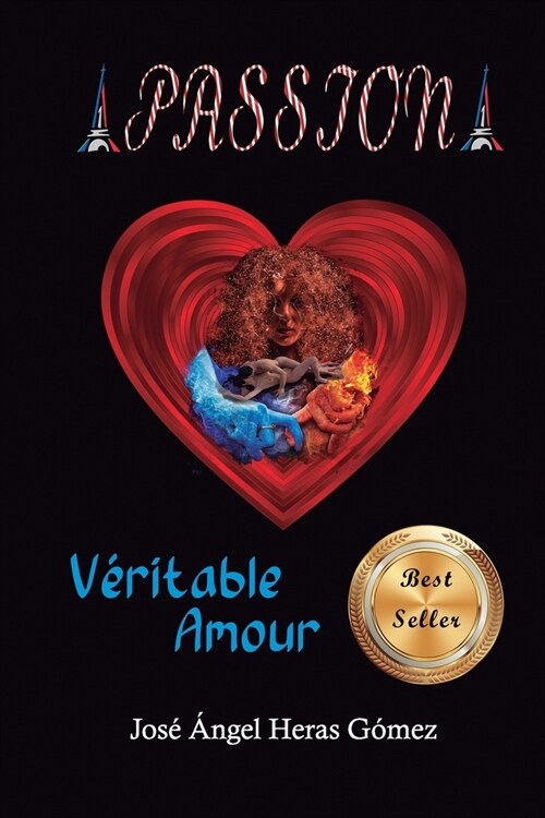 Passion: V?itable Amour (Paperback)