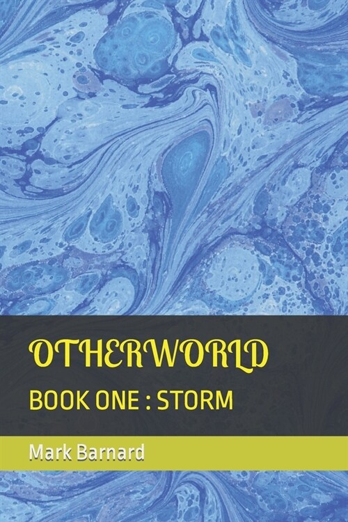 Otherworld: Book One: Storm (Paperback)