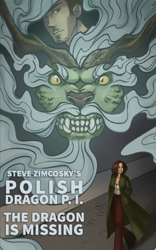 The Dragon is Missing (Polish Dragon P. I.) (Paperback)