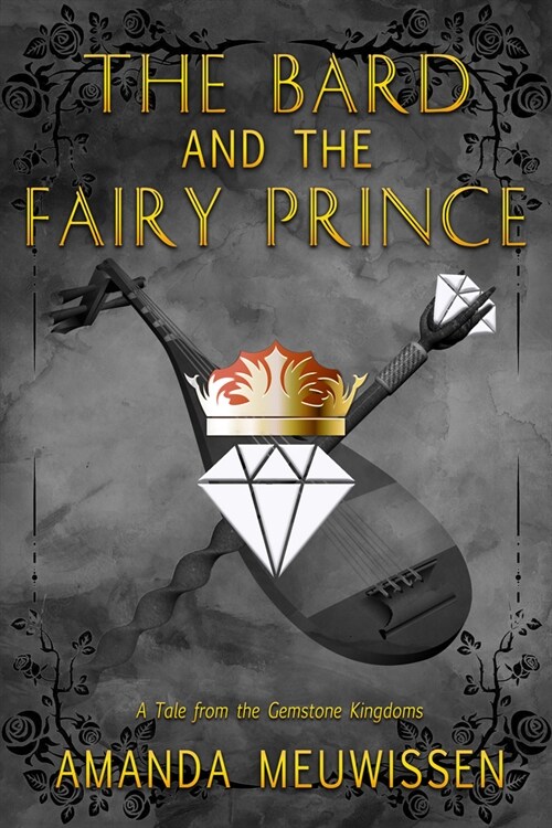 The Bard and the Fairy Prince: Volume 3 (Paperback, First Edition)