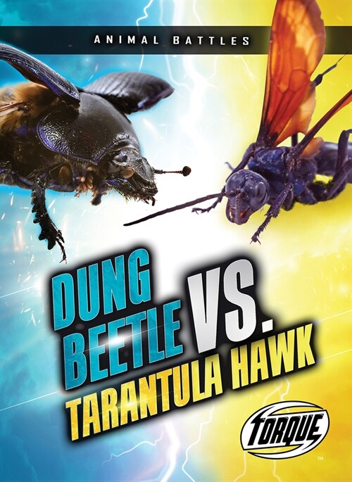 Dung Beetle vs. Tarantula Hawk (Paperback)