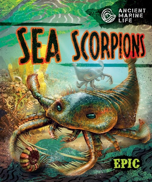 Sea Scorpions (Paperback)