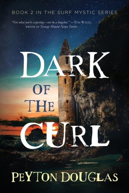 Surf Mystic: Dark of the Curl (Paperback)