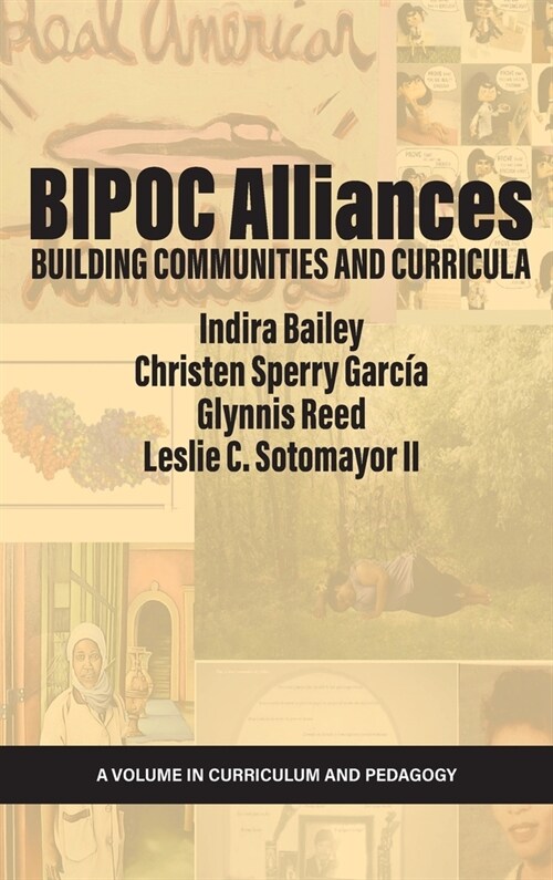 BIPOC Alliances: Building Communities and Curricula (Hardcover)