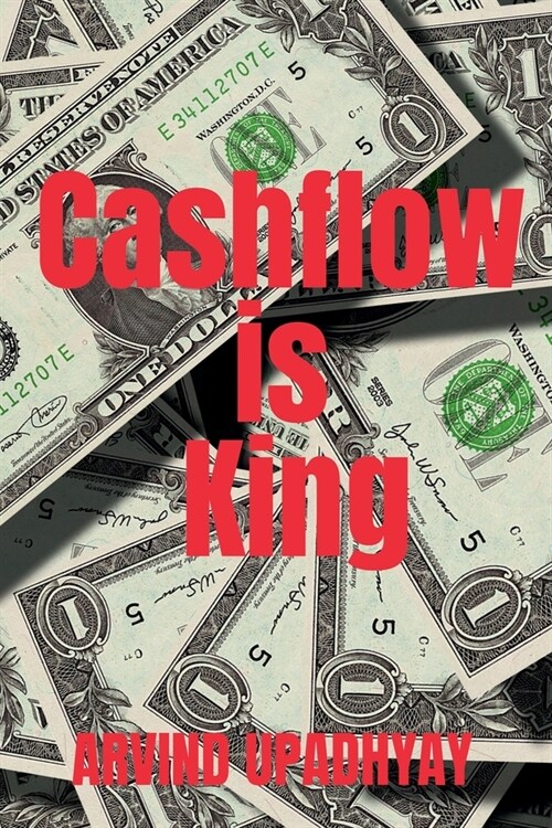 Cashflow is King (Paperback)