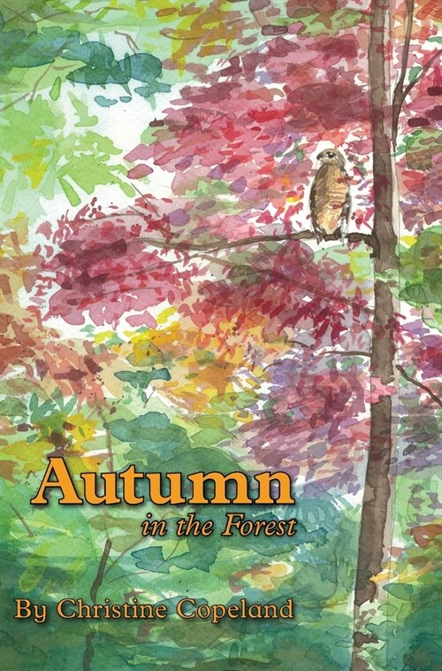 Autumn in the Forest: A Seasons in the Forest Book (Hardcover)