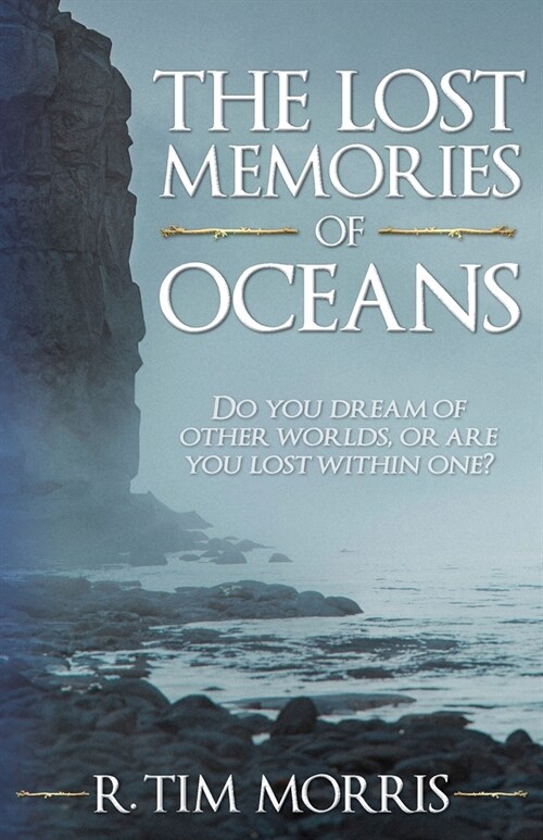 The Lost Memories of Oceans (Paperback)