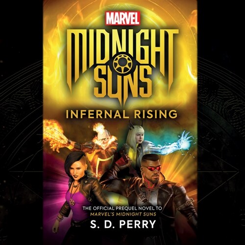 Midnight Suns: Infernal Rising (Audio CD)