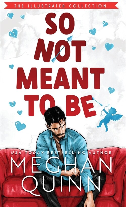 So Not Meant To Be (Illustrated Hardcover) (Hardcover)