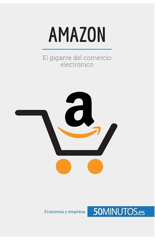 Amazon: El gigante del comercio electr?ico (Paperback)