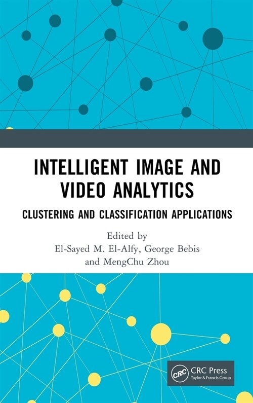 Intelligent Image and Video Analytics (Hardcover)