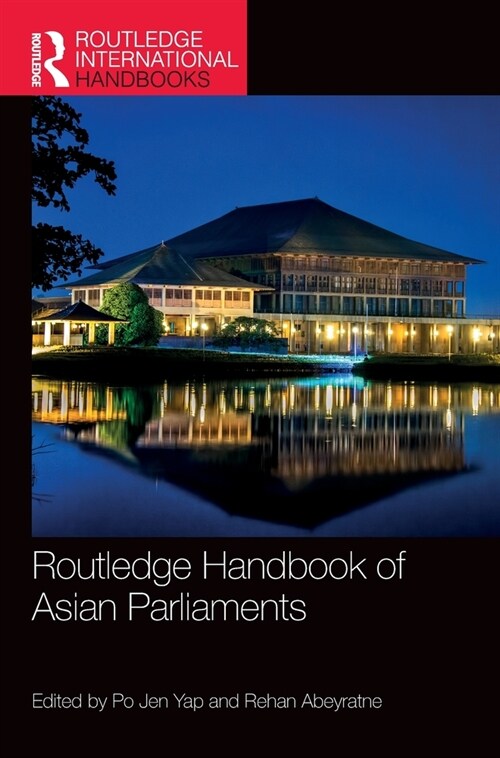 Routledge Handbook of Asian Parliaments (Hardcover, 1)