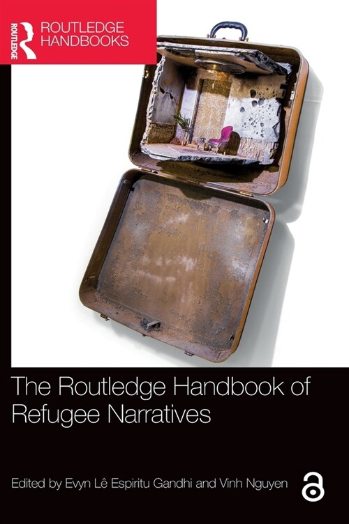 The Routledge Handbook of Refugee Narratives (Hardcover, 1)