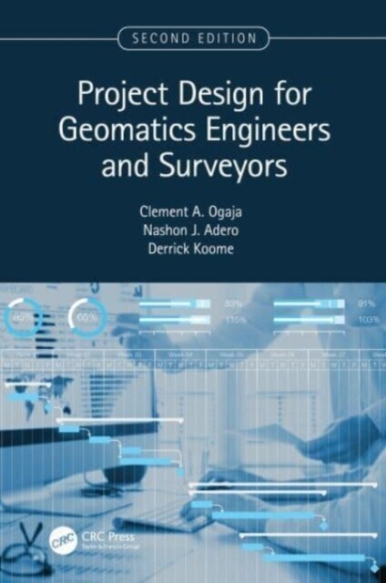 Project Design for Geomatics Engineers and Surveyors, Second Edition (Hardcover, 2 ed)