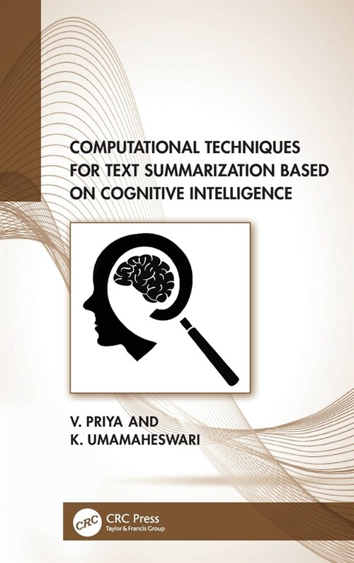 Computational Techniques for Text Summarization based on Cognitive Intelligence (Hardcover, 1)
