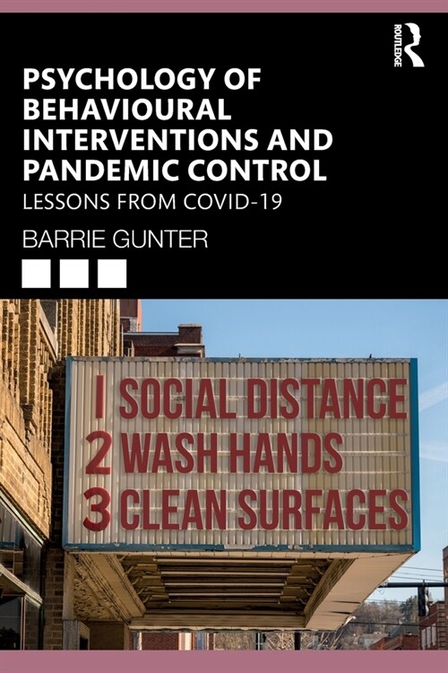 Psychology of Behavioural Interventions and Pandemic Control : Lessons from COVID-19 (Paperback)