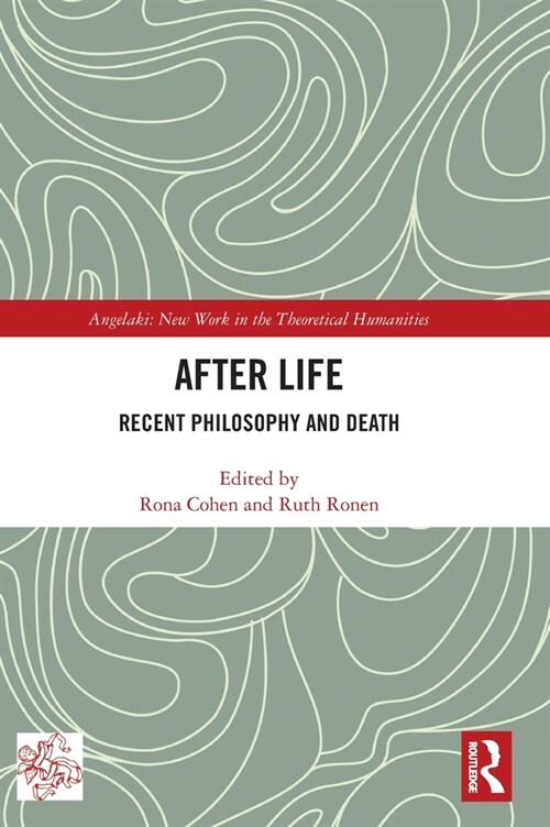 After Life : Recent Philosophy and Death (Hardcover)