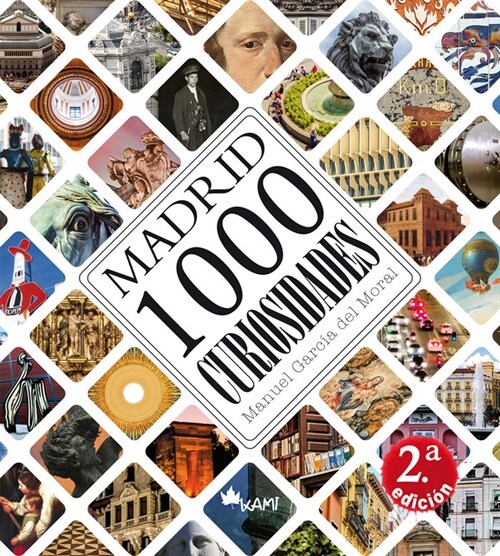 MADRID 1000 CURIOSIDADES 2ª EDICION (Book)