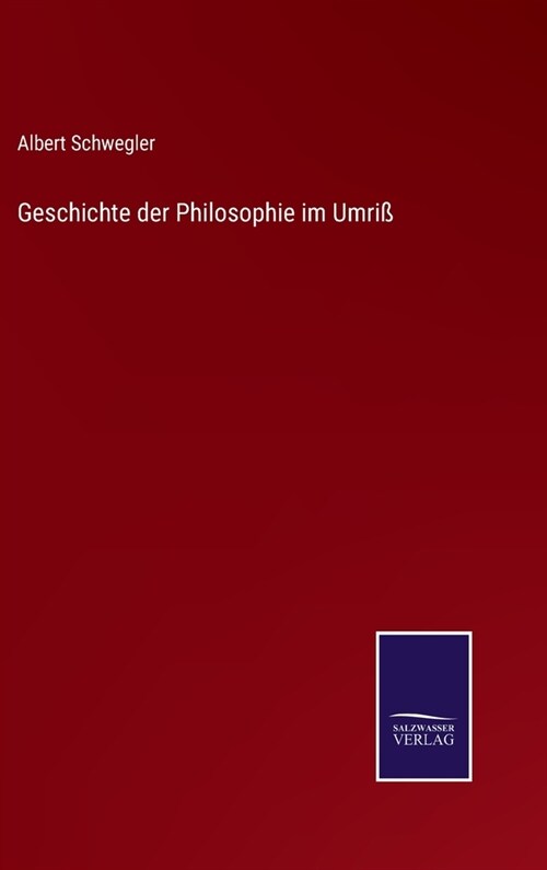 Geschichte der Philosophie im Umri? (Hardcover)