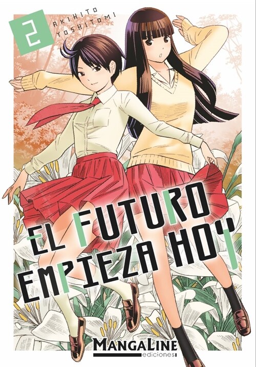 El Futuro Empieza Hoy 2 (Paperback)