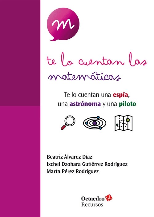 TE LO CUENTAN LAS MATEMATICAS (Book)