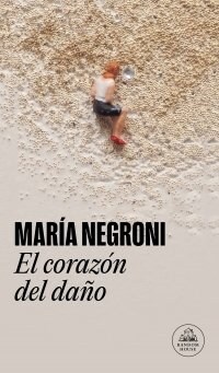 EL CORAZON DEL DANO (Book)