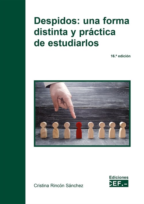 DESPIDOS UNA FORMA PRACTICA Y DISTINTA DE ESTUDIARLOS (Book)